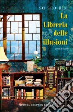 La libreria delle illusioni libro