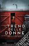 Il treno delle donne libro