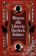 Mistero alla Libreria Sherlock Holmes libro