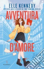 Avventura d'amore. Girl abroad libro