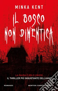 Il bosco non dimentica libro