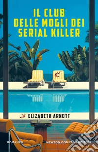 Il club delle mogli dei serial killer libro