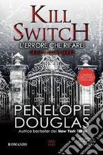 L'errore che rifarei. Kill switch. Devil's night series libro