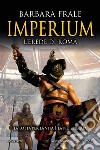 Imperium. L'erede di Roma libro