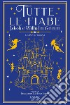 Tutte le fiabe. Ediz. integrale libro