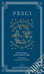 Guida astrologica al segno dei Pesci libro