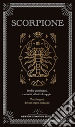 Guida astrologica al segno dello Scorpione libro