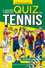 Il grande libro dei quiz sul tennis