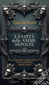 La città delle anime sepolte libro