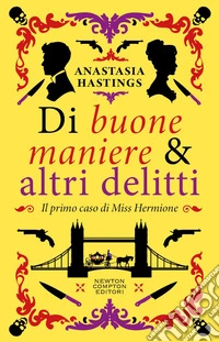 Di buone maniere & altri delitti libro