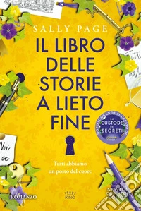 Il libro delle storie a lieto fine libro
