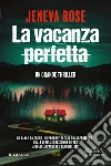 La vacanza perfetta libro