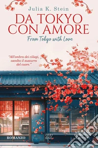 Da Tokyo con amore libro