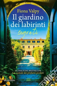 Il giardino dei labirinti segreti libro
