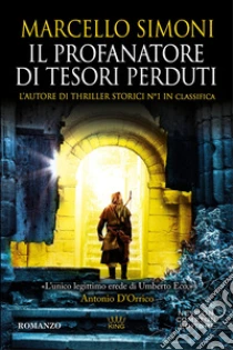 Il profanatore di tesori perduti
