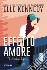 Effetto amore. The Graham effect libro