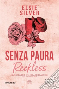 Senza paura. Reckless