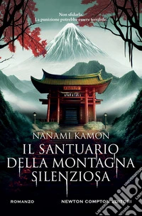Il santuario della montagna silenziosa libro