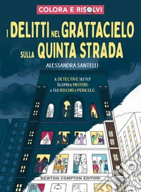 I delitti nel grattacielo sulla Quinta Strada libro