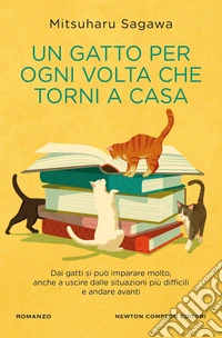 Un gatto per ogni volta che torni a casa