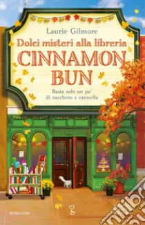 Dolci Misteri Alla Libreria Cinnamon Bun