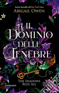 Il dominio delle tenebre. The shadows rule all libro