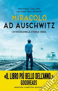 Miracolo ad Auschwitz libro