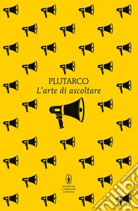 L'arte di ascoltare libro