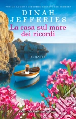 La casa sul mare dei ricordi libro