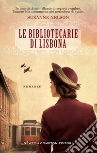 Le bibliotecarie di Lisbona libro