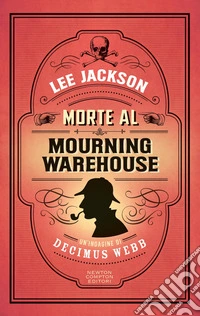 Morte al Mourning Warehouse