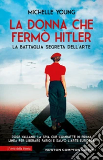 La donna che ferm� Hitler