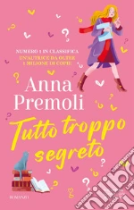 Tutto troppo segreto libro