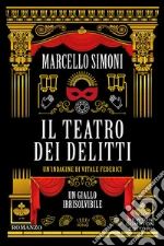 Il teatro dei delitti. Un'indagine di Vitale Federici libro