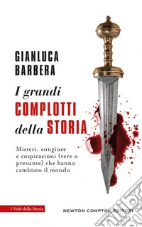 I grandi complotti della storia libro