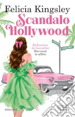 Scandalo a Hollywood libro