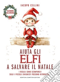 Aiuta gli elfi a salvare il Natale libro