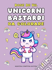 Unicorni bastardi libro