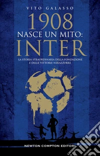 1908. Nasce un mito: Inter libro