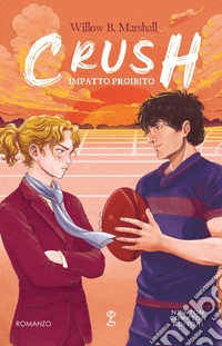 Crush. Impatto proibito