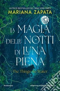 La magia delle notti di luna piena. The things we water