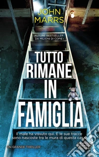 Tutto rimane in famiglia libro