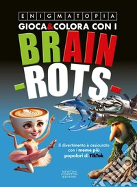 Gioca e colora con i Brain-rots