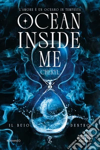 Ocean inside me. Il buio dentro