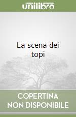 La scena dei topi libro