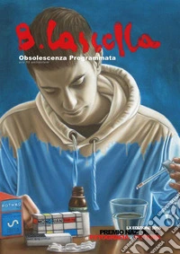 60° Premio Basilio Cascella 2016. Ediz. illustrata libro