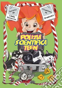 Polizia scientifica teen libro
