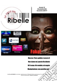 La voce del ribelle. Vol. 83: Giugno 2017 libro