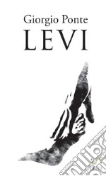 Levi. Sotto il cielo della Palestina. Vol. 1 libro