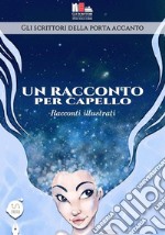 Un racconto per capello libro